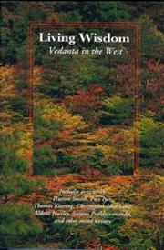 Cover of: Living wisdom: Vedanta in the West
