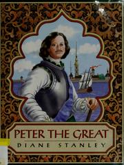 Cover of: Peter the Great by Diane Stanley