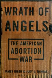 Cover of: Wrath of angels: the American abortion war