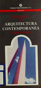 Cover of: Catálogo guía de arquitectura contemporánea by Louise Noelle