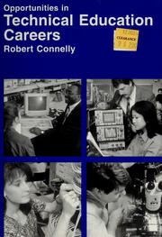 Cover of: Opportunities in technical education careers by Robert Connelly