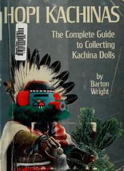 Cover of: Hopi kachinas: the complete guide to collecting kachina dolls