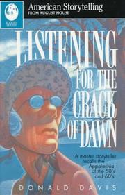 Cover of: Listening for the crack of dawn by Donald Davis, Donald Davis