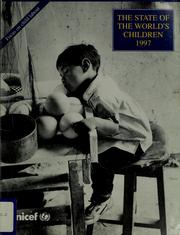 Cover of: The State of the World's Children 1997 (State of the World's Children) by Carol Bellamy