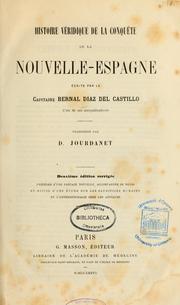 Cover of: Histoire véridique de la conquête de la Nouvelle-Espagne by Bernal Díaz del Castillo