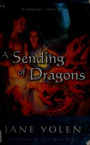 Cover of: A sending of dragons by Jane Yolen