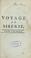 Cover of: Voyage en Sibérie, contenant la description des moeurs et usages des peuples de ce pays, le cour des rivières considérables ... avec tous les faits d'histoire naturelle qui sont particuliers à  cette contrée