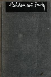 Cover of: Alcoholism and society by Morris E. Chafetz