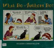 Cover of: What do authors do? by Eileen Christelow