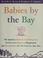 Cover of: Babies by the Bay