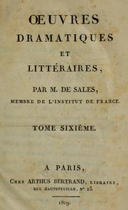 Cover of: Oeuvres dramatiques et littéraires par M. de Sales