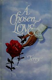 Cover of: A chosen love by Keith C. Terry