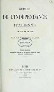 Guerre de l'indépendance italienne en 1848 et en 1849 by Jérôme Ulloa