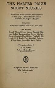 Cover of: The Harper prize short stories: the twelve prize-winning short stories in the 1924-25 short story contest conducted by Harper's magazine