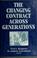 Cover of: The Changing contract across generations