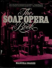 Cover of: The soap opera book by Manuela Soares