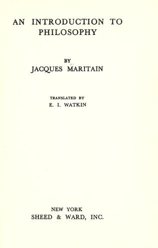 An introduction to philosophy by Jacques Maritain