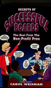 Cover of: Secrets of successful boards: the best from the non-profit pros