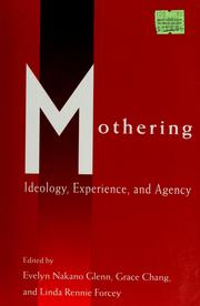 Cover of: Mothering: ideology, experience, and agency