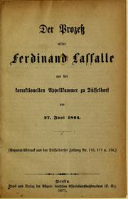 Cover of: Der prozess wider Ferdinand Lassalle vor der korrektionellen appelkammer zu Düsseldorf am 27. juni 1864