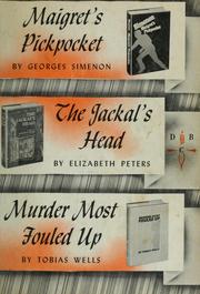 Cover of: Maigret's Pickpocket / The Jackel's Head / Murder Most Fouled Up by Georges Simenon