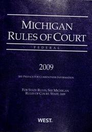 Cover of: Michigan rules of court by 