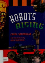 Cover of: Robots rising by Carol Sonenklar