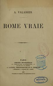 Cover of: Rome vraie by A. Valadier, A. Valadier