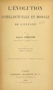 Cover of: L'évolution intellectuelle et morale de l'enfant