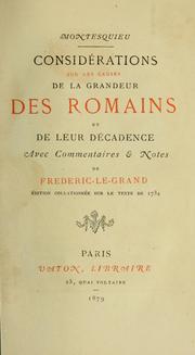 Cover of: Considérations sur les causes de la grandeur des Romains et de leur décadence by Charles-Louis de Secondat baron de La Brède et de Montesquieu