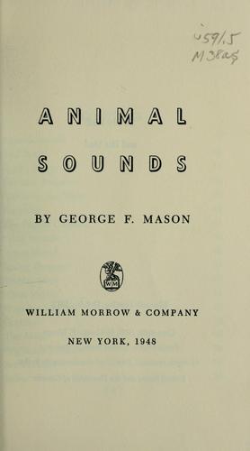 Animal sounds by George Frederick Mason