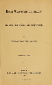 Cover of: Henry Wadsworth Longfellow by George Lowell Austin