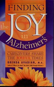 Cover of: Finding the joy in Alzheimer's