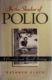 Cover of: In the shadow of polio by Kathryn Black