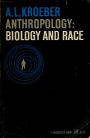 Cover of: Anthropology: biology & race. by A. L. Kroeber