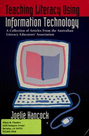 Cover of: Teaching literacy using information technology by Joelie Hancock