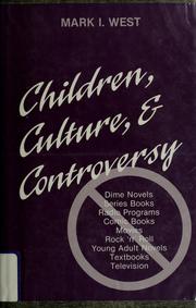 Cover of: Children, culture, and controversy