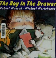 Cover of: The boy in the drawer | Robert N. Munsch