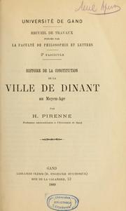 Cover of: Histoire de la constitution de la ville de Dinant au moyen-âge by Pirenne, Henri