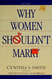Cover of: Why women shouldn't marry