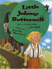 Cover of: Little Johnny Buttermilk: after an old English folktale