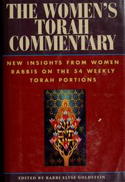 Cover of: The Women's Torah Commentary: New Insights from Women Rabbis on the 54 Weekly Torah Portions