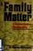 Cover of: A family matter