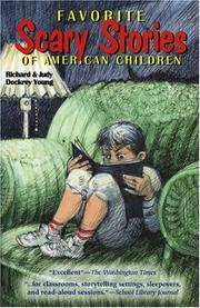 Cover of: Favorite scary stories of American children by [edited by] Richard and Judy Dockrey Young.