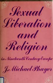 Cover of: Sexual liberation and religion in nineteenth century Europe
