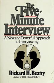 Cover of: The five minute interview by Richard H. Beatty