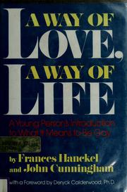 Cover of: A way of love, a way of life: a young person's introduction to what it means to be gay