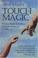 Cover of: Touch magic