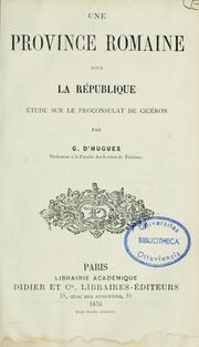 Une province romaine sous la république by Gustave d' Hugues