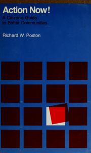 Cover of: Action now! by Richard W. Poston